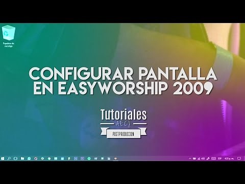 How configure screen in Easyworship