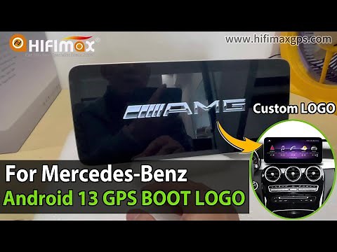 Custom BOOT LOGO Mercedes Benz Android 13 GPS screen Add/change new DIY starting LOGO animation!