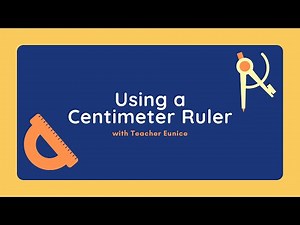 Math for Grades 1-2: Using a Centimeter Ruler (Linear Measurement/Length)