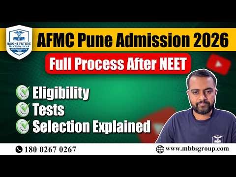 AFMC Pune Admission 2026 | Complete Roadmap After NEET | Eligibility, Tests & Selection Explained