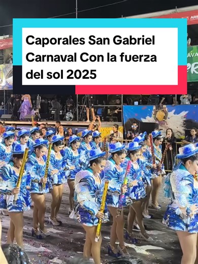 Caporales San Gabriel en Carnaval Con la Fuerza del Sol 2025