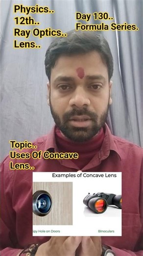 Day 130 Uses Of Concave Lens #neet #cbsc #jeemains#physics #jacboard#biharboard#jeebatch #motivation