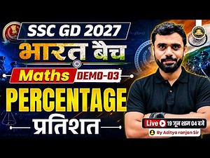 SSC GD 2027 || Bharat Batch || SSC GD Maths Demo 03 || Maths Percentage || By Aditya Sir