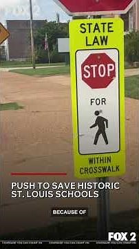 Push to Save Historic St. Louis Schools