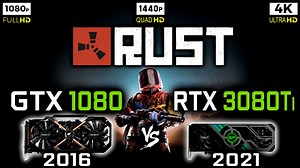 【4K】【RUST】2款显卡性能对比！GTX 1080 vs RTX 3080