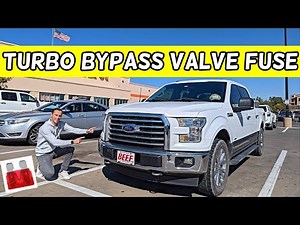 FORD F150 TURBO BYPASS VALVE FUSE LOCATION REPLACEMENT F 150 TURBO FUSE 2015 2016 2017