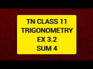 TN Class 11 Maths Trigonometry Ex 3.2 Sum 4