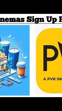 How to Create PVR Cinemas Account | Step-by-Step Guide