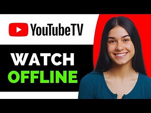 Can You Download Youtube TV Videos To Watch Offline - Full Guide
