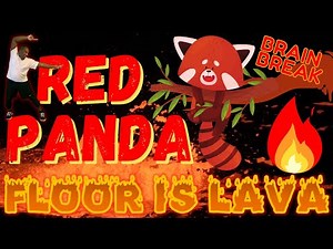RED PANDA FLOOR IS LAVA BRAIN BREAK! DANCE AND EXERCISE GAME | KIDS VIDEOS FOR KIDS