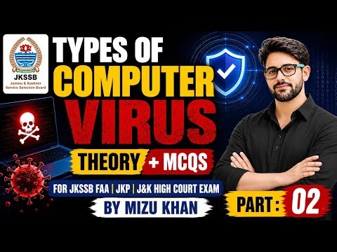 COMPUTER VIRUS AND ANTIVIRUS | FOR JKSSB | FAA | JKP CONSTABLE | AHTO | JK HIGH COURT | SSC EXAMS.
