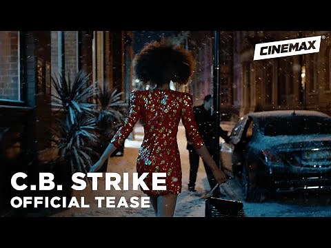 C.B. Strike | Official Tease 3 | Cinemax