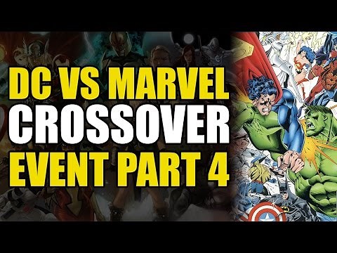 DC Versus Marvel Crossover - 004 - Conclusion