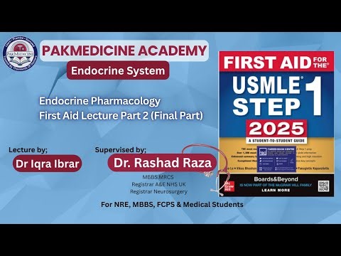 Endocrine Pharmacology |First Aid Lecture Part2 (Final Part)| Pharmacology Review forNRE,FCPS,USMLE1