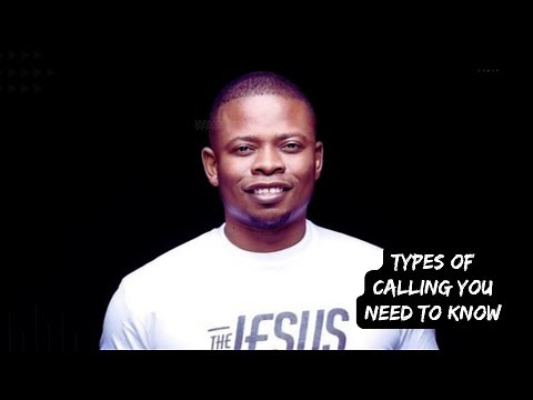 TYPES OF CALLING YOU NEED TO KNOW