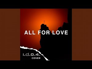 All for Love (Cover)