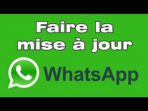 Comment mettre à jour WhatsApp