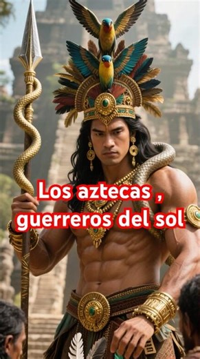 Guerreros Aztecas #historia #mexico #leyendas