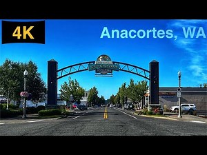 Downtown Anacortes, WA Driving Tour in Summer 2023.