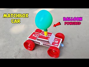 New DIY Balloon Powered Car | Science Project 2022
