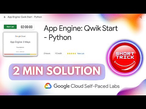 App Engine: Qwik Start - Python | #GSP067 | #shorttrick #studyjam #goodies