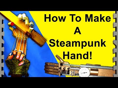 How to Make a Steampunk Robot Arm (DIY)