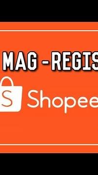 PAANO MAG REGISTER SA SHOPEE / HOW TO REGISTER ON SHOPEE *tagalog*