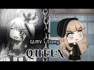 Queen ~ Gacha Life Music Video Part 10(B) Of Dynasty || Thanks For 97k Subs!