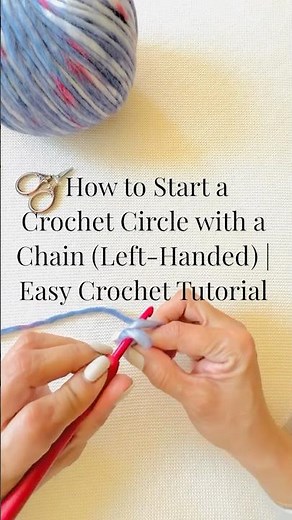 Left Handed Crochet Circular Start with Chain | Easy Beginner Tutorial