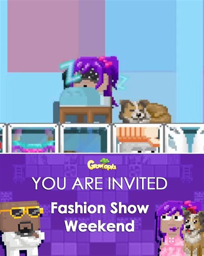 Hey Growtopians! ✨ Glam It Up & Express in Style! ✨ Step into the spotlight and show off your fashion sense in Growtopia! 💃🕺 From dazzling hairstyles to rare sponsored collectibles only available during PAW Fashion Weekend, it’s time to shine brighter than ever. 🌟 🧼 Riding Soapbar 🐕 14DEViL's Friendly Doggy Leash 👩‍🦰 Bubble Gum Hair 💜 Purple Idol Hair 🦆 Duckling hood and more! Don't miss out your chance to get the Glamorous Crown by participating in the Fashion Show for three days durin