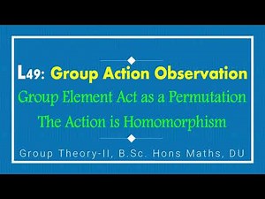 L49 | Observation | Group Action | Permutation Representation | Group Theory 2 | B Sc Hons Maths