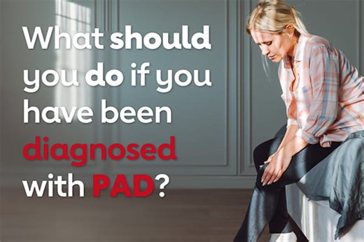 What to do if you've been diagnosed with PAD