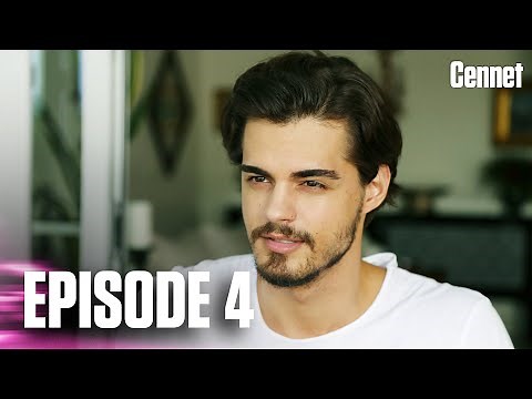 Cennet - Episode 4