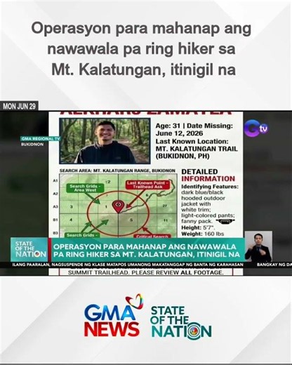 Operasyon para mahanap ang nawawala pa ring hiker sa Mt. Kalatungan, itinigil na | SONA