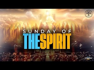 SUNDAY OF THE SPIRIT | Prophet Uebert Angel