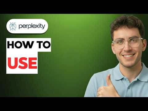 How to Use Perplexity AI [2026 Full Guide]