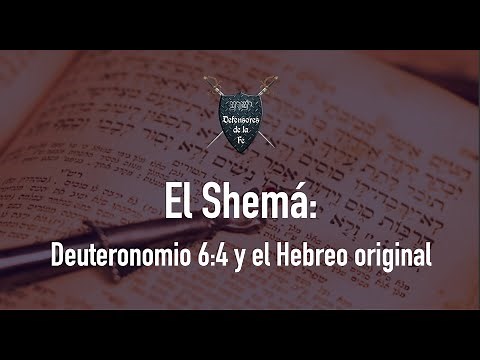El Shemá: Deuteronomio 6:4, la unicidad de Dios y el Hebreo original — Defensores de la Fe