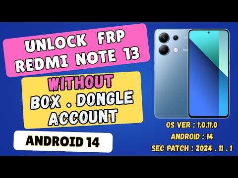 Unlock FRP * Xiaomi Redmi Note 13 * — No Box , No PC, No Dongle, No Account, No Test Point!