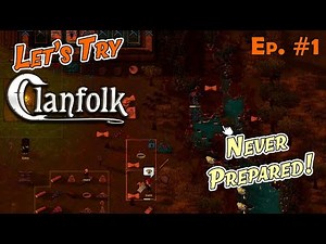 A true WILDERNESS SURVIVAL experience - Clanfolk - Ep. 1