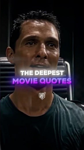 The Deepest Movie Quotes You’ll Ever Hear