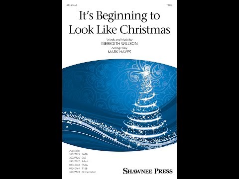 It's Beginning to Look Like Christmas (TTBB Choir) - Arranged by Mark Hayes