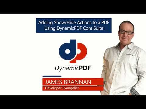 Adding Show/Hide Actions to a PDF - DynamicPDF
