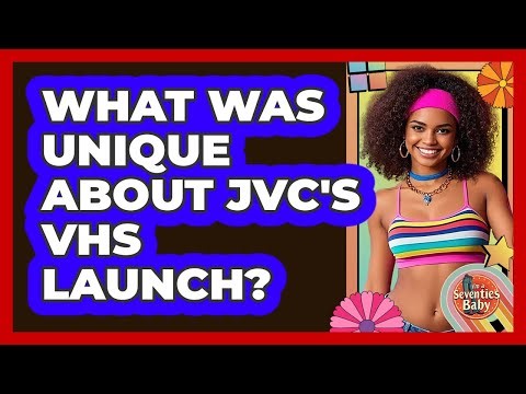 What Was Unique About JVC's VHS Launch?