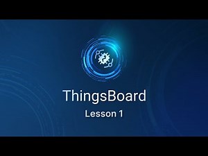 ThingsBoard. Practical Lesson 1: Adding an Office entity and visualizing it on the Dashboard