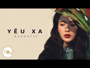 YÊU XA - NHỮNG BẢN ACOUSTIC COVER NHẸ NHÀNG THƯ GIÃN HAY NHẤT 2022 #5
