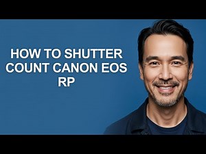 How to Shutter Count Canon Eos Rp - KevinHowTo