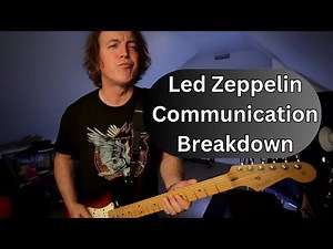 Led Zeppelin Communication Breakdown Guitar Lesson + Tutorial