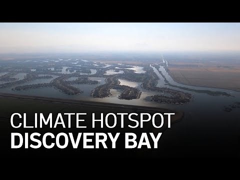 Climate Change Hotspot: Discovery Bay -- Choking of the San Francisco Bay