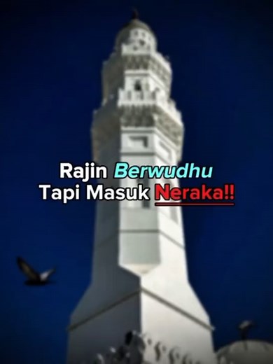 Rajin Berwudhu tapi masuk neraka ? Nauzubillah min dzalik. Follow Akun ini dan follow juga akun SC: @fthurhmnnn #amirrulhijrah #foryourpage #creatorsearchinsights #fyppppppppppppppppppppppp #4u #qoutes #sadvibes #fakta #bissmillahfyp #pemudahijrah #fyp #dakwah #dakwah_islam #sholat #nabimuhammad #rasulullah