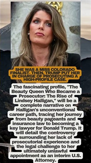 Miss Colorado Finalist to Federal Prosecutor: Inside Lindsey Halligan’s Rise 😮 #TrumpLawyer